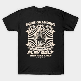 Funny Golfing Grandpa Golf Golfer Gift T-Shirt